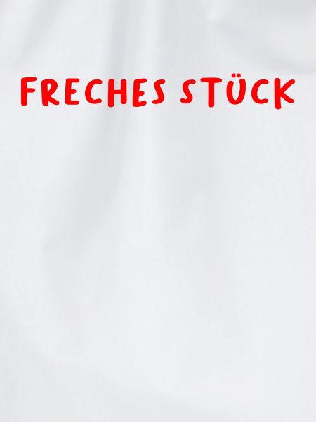 Freches Stück