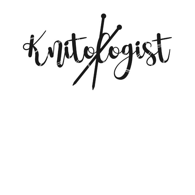 Knitting Knitter Knitologist
