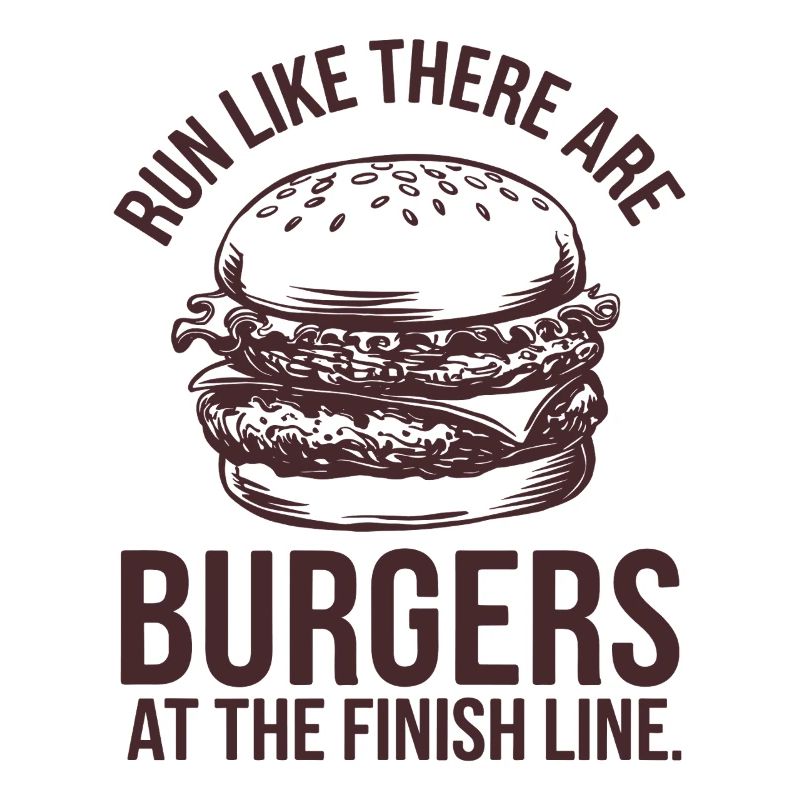 Run like a burger-hungry marathon runner