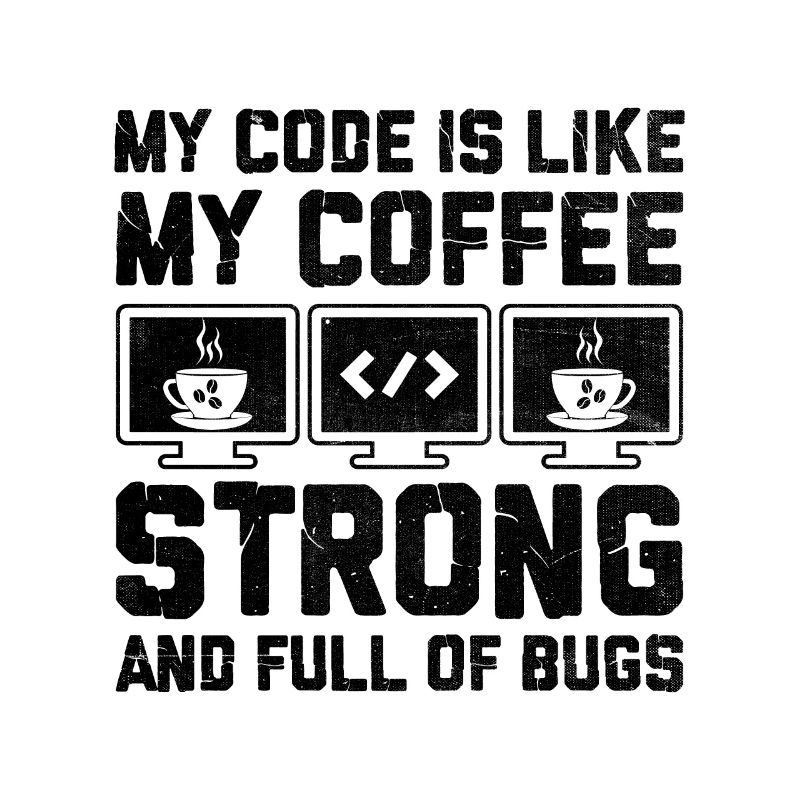 Coffee Coding Programmer Coder Developer Nerd Coff