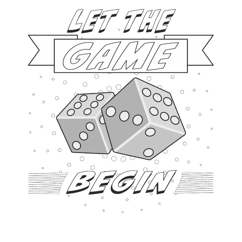 DICE LET THE GAME BEGIN