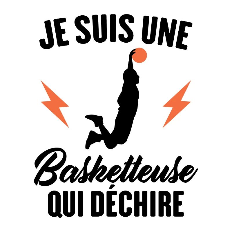 Je suis une basketteuse qui déchire