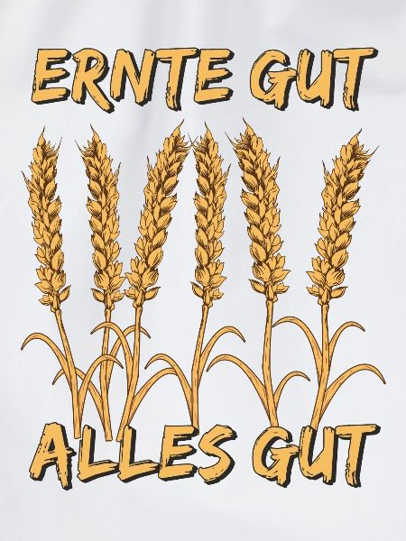 ERNTE GUT ALLES GUT
