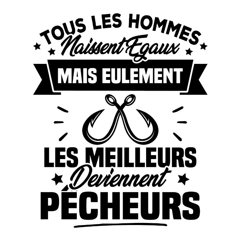 Les meilleurs hommes deviennent Pêcheurs