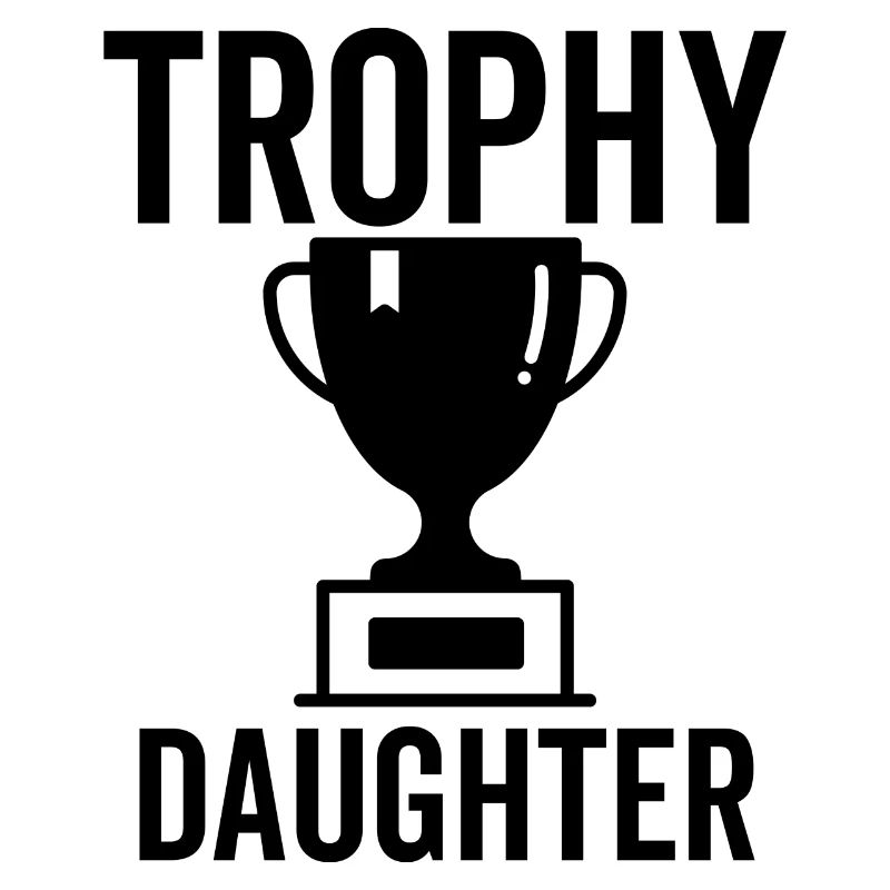 Trophäe Tochter