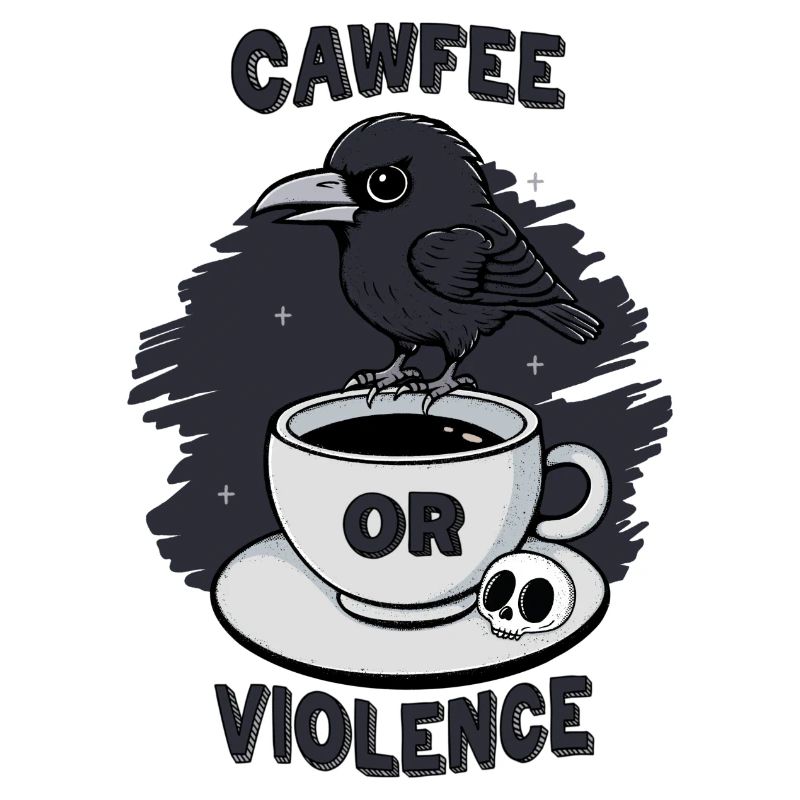 Cawfee or Violence