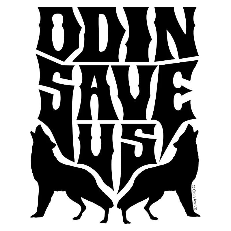 ODIN SAVE US (Wolves)