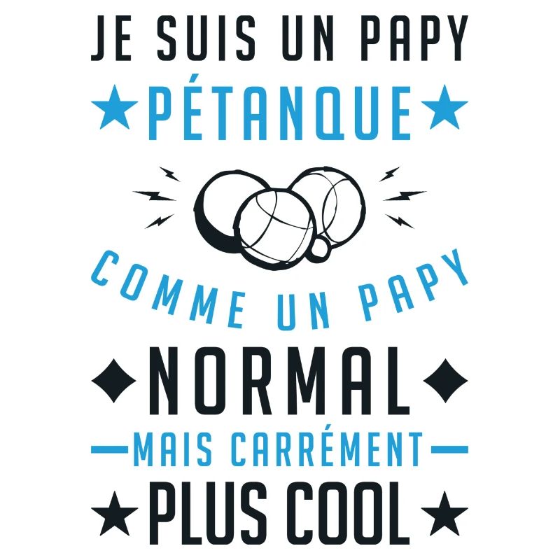 Ich bin ein Opa Petanque