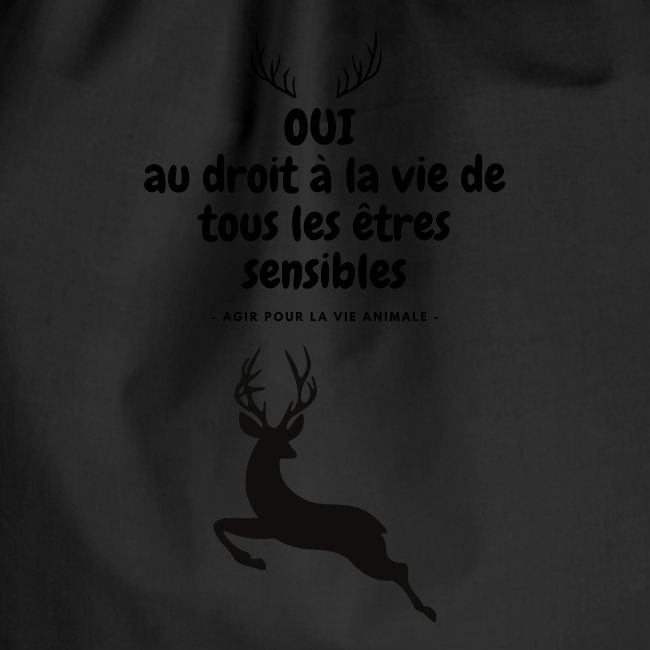 Oui au droit à la vie - daim