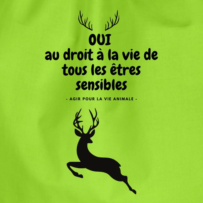 Oui au droit à la vie - daim