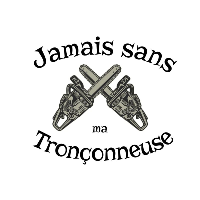 Never without my chainsaw