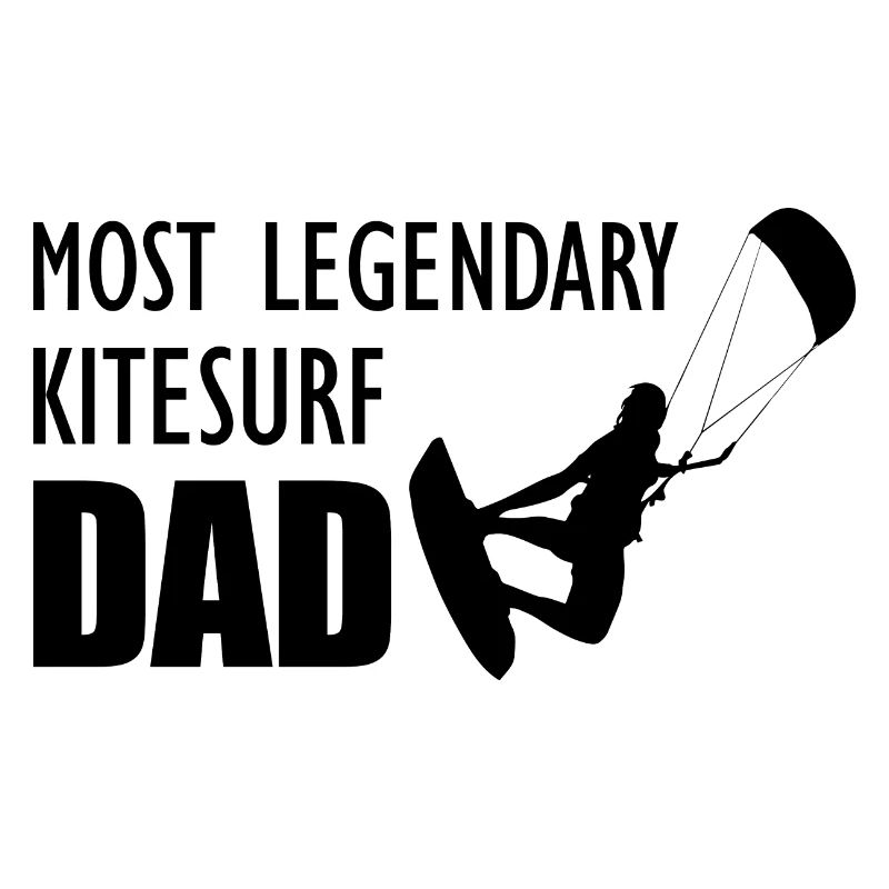 Most legendary kitesurf dad gift kitesurfer