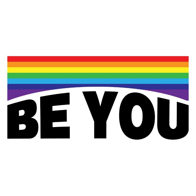 Be you LGBT Saying Gift Pride Rights