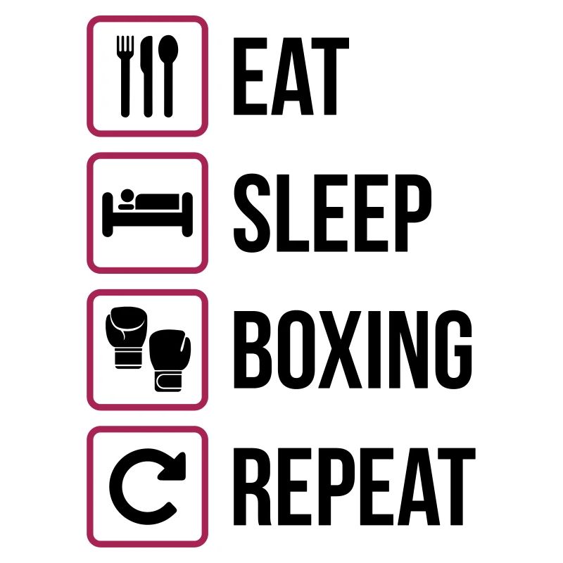 Eat Sleep Boxing Repeat