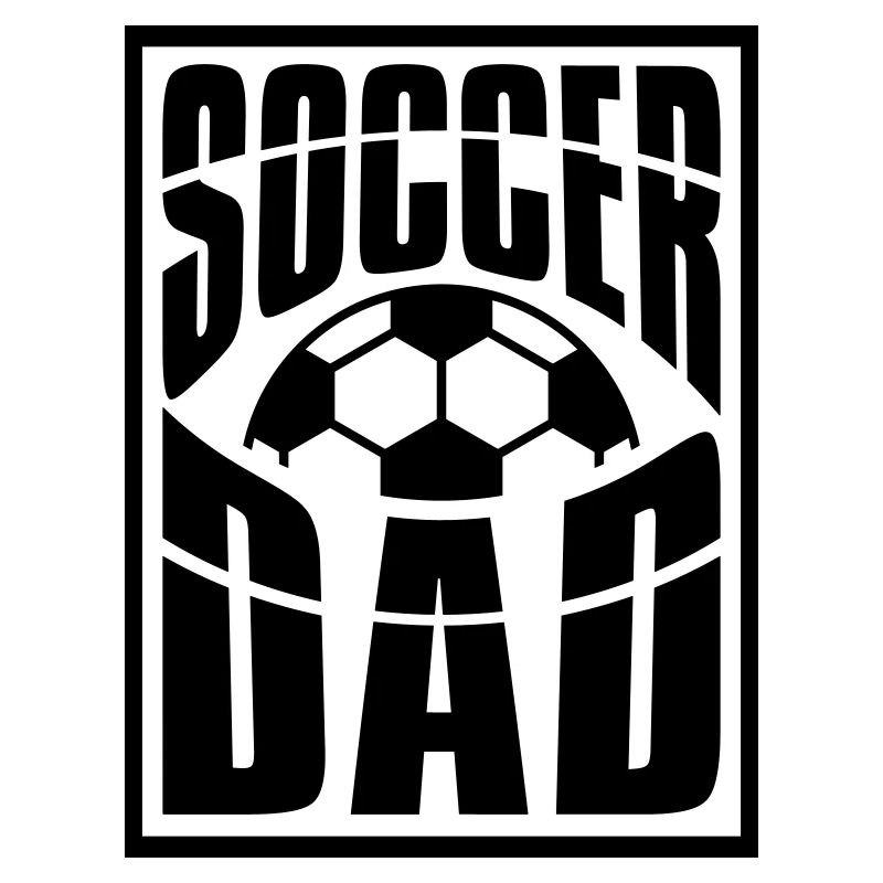 Cool Hobby Soccer Dad