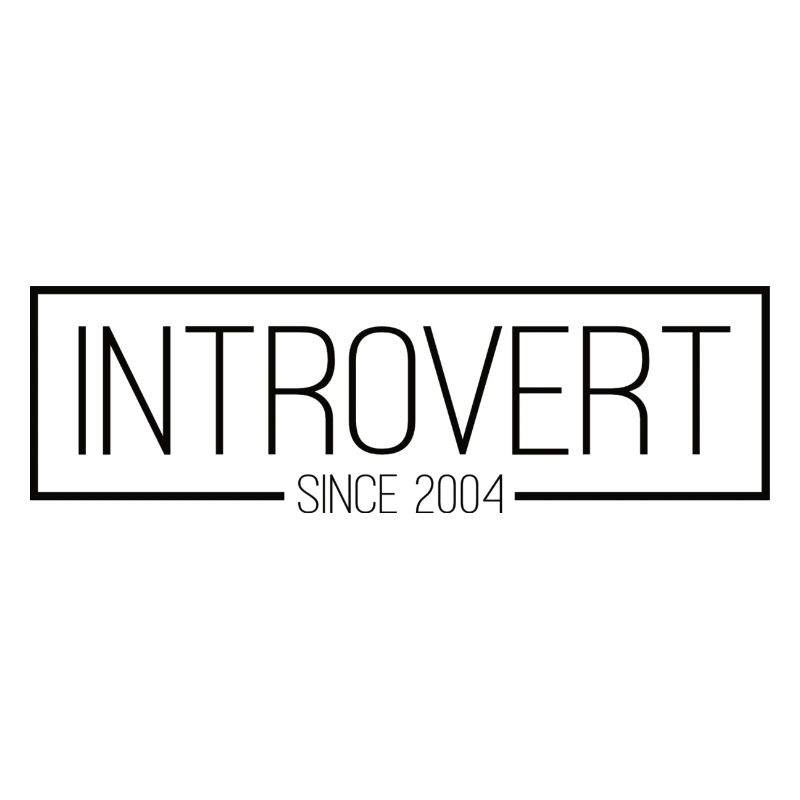 Introvert since 2004 black