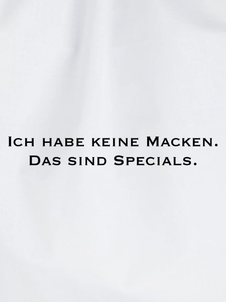 „Keine Macken“ – Statement Shirt