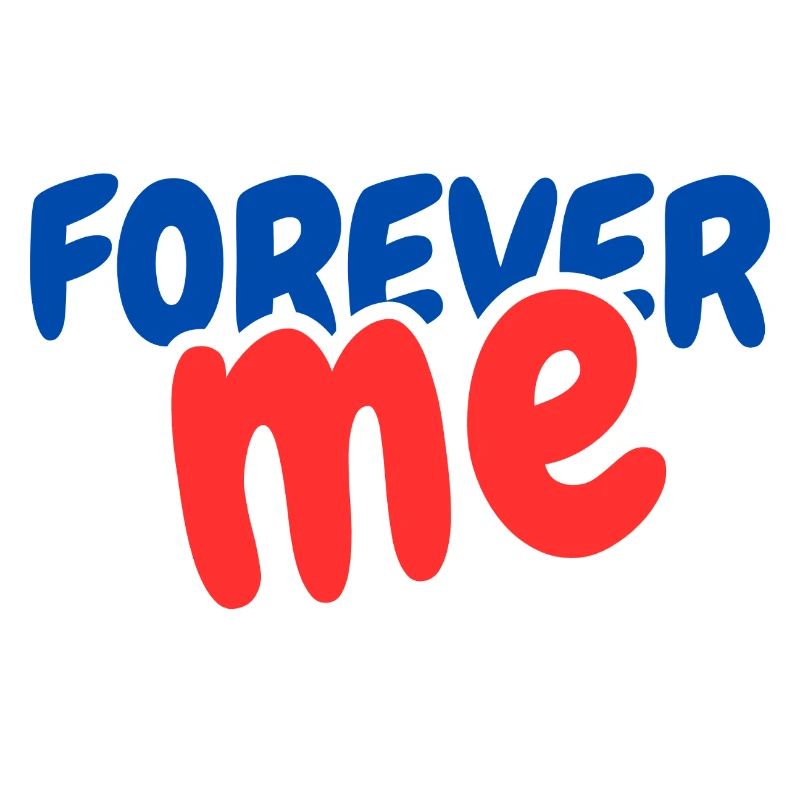 FOREVER me