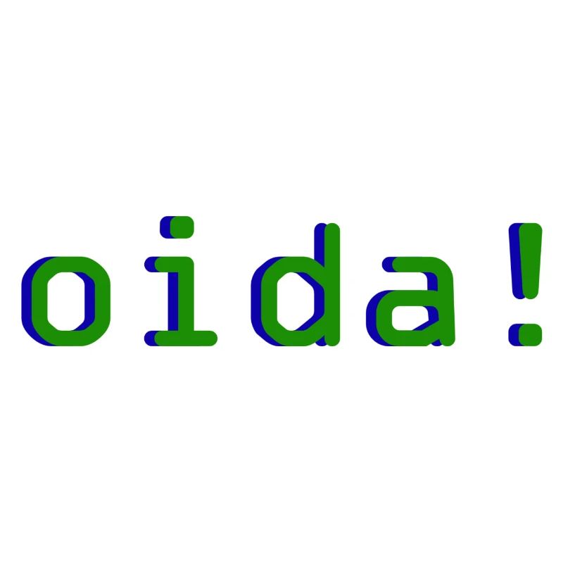 oida!