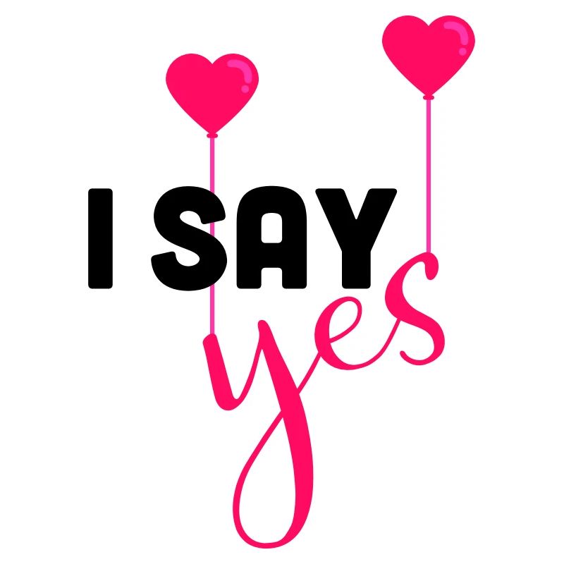 I say yes