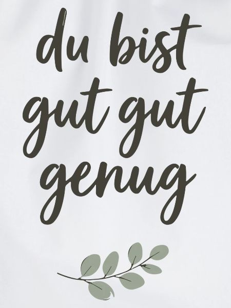 Du bist gut gut genug Lettering