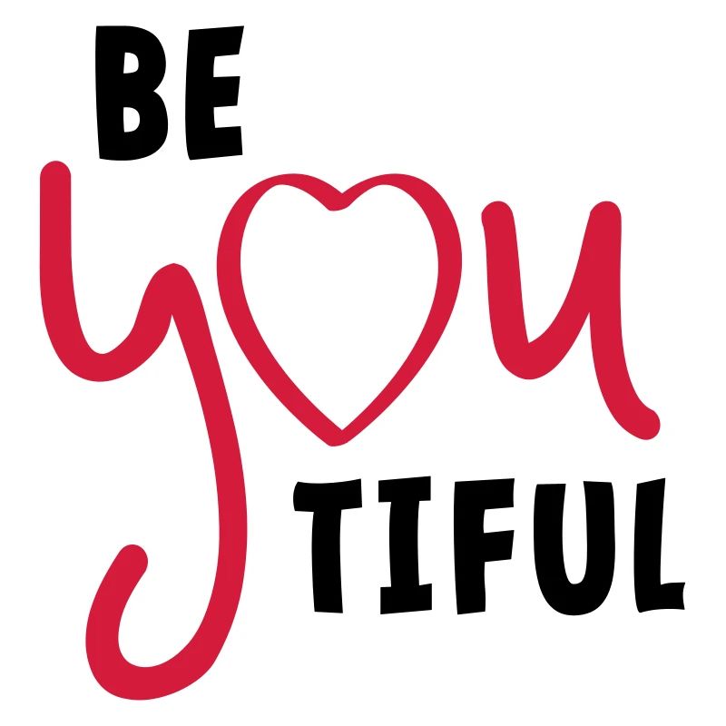 Beyoutiful oder seien Sie tiful. Valentinstag