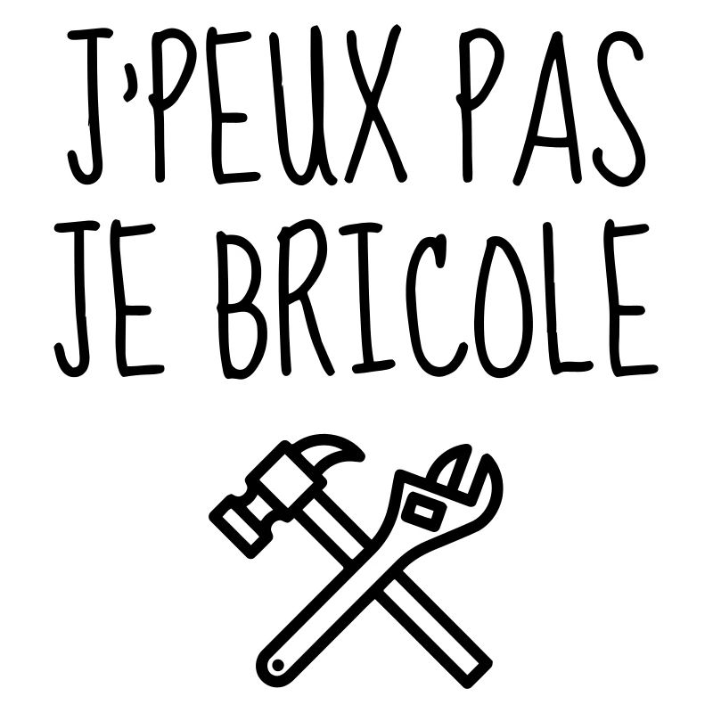 DIY - Do it yourself - Bricoalge - Handyman - Dad