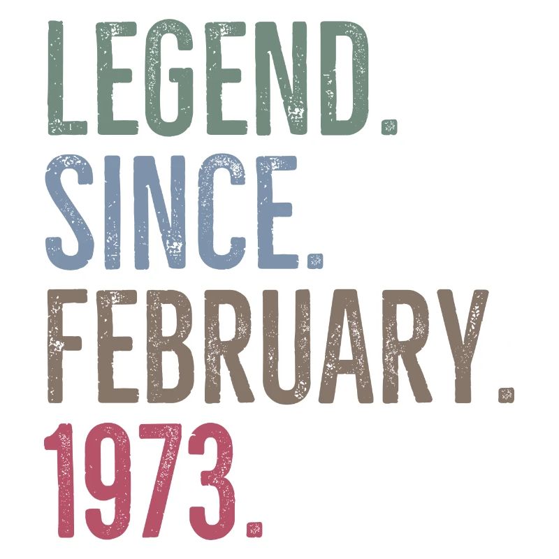 Legend Since February 1973