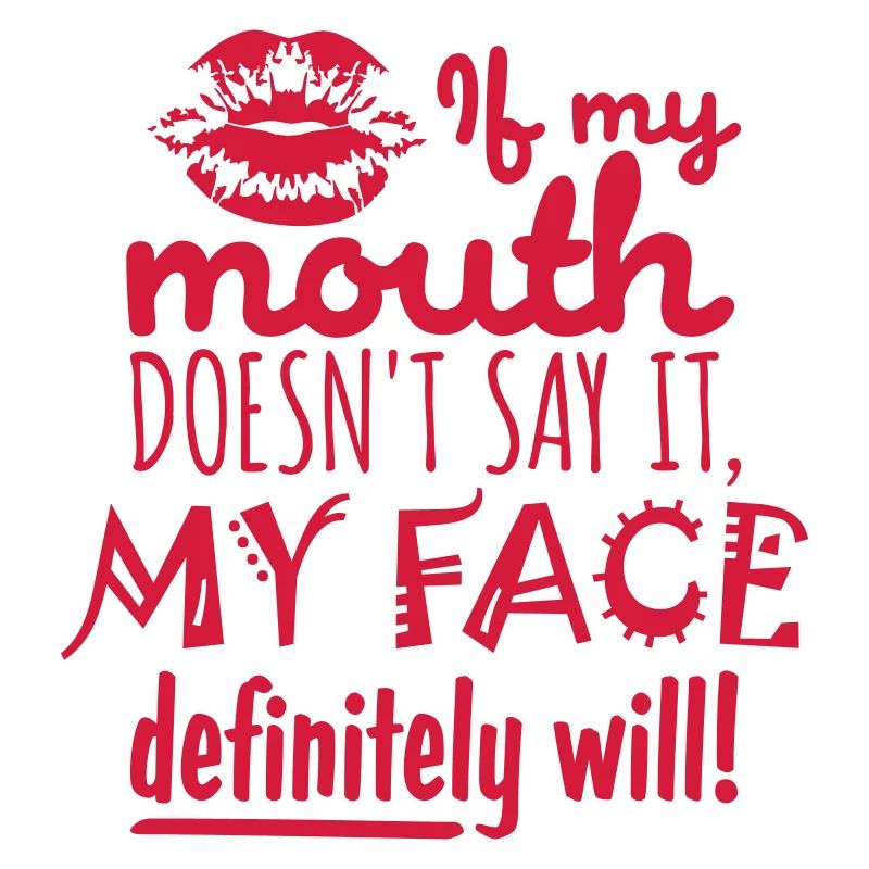 my face definitely will