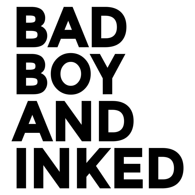 Bad Boy And Inked