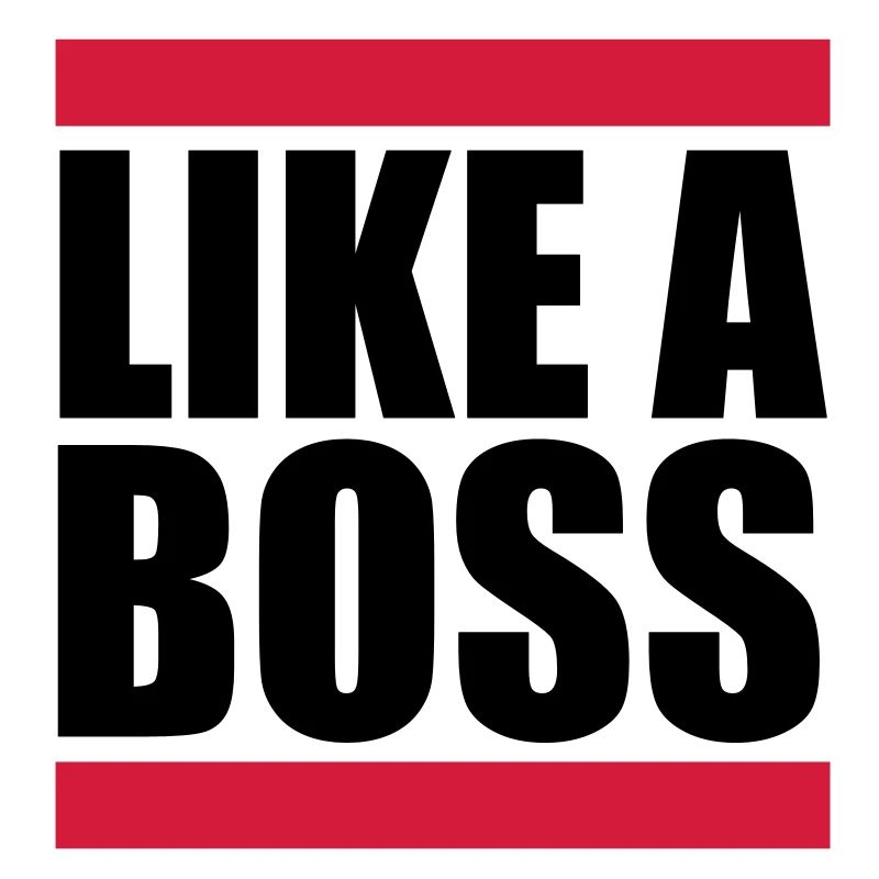 Like a Boss
