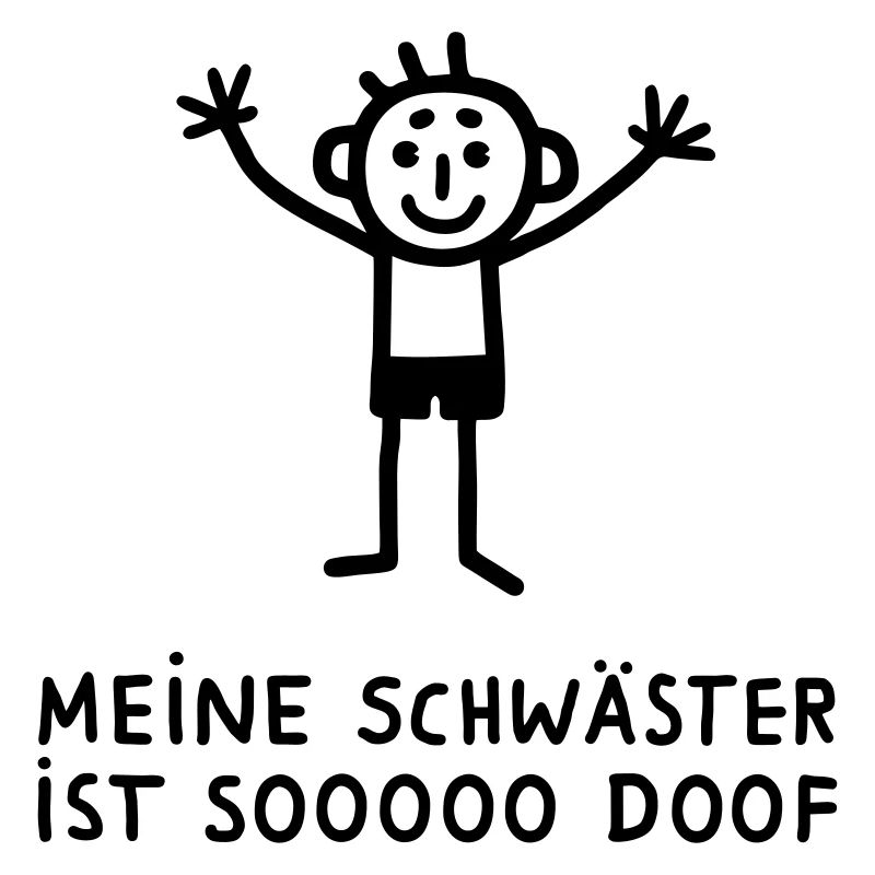 Meine Schwester ist doof