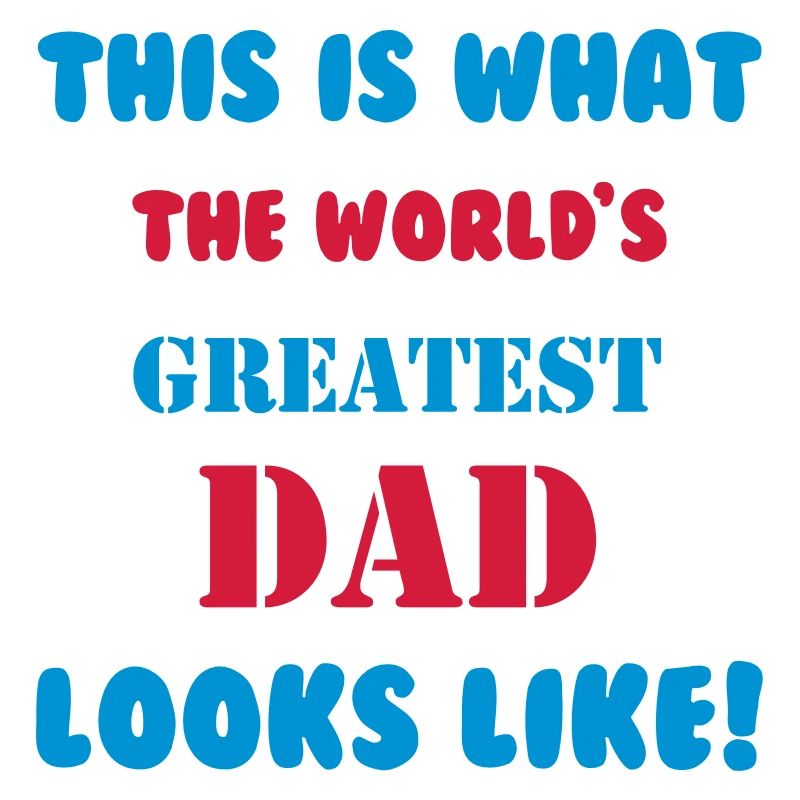 Greatest Dad