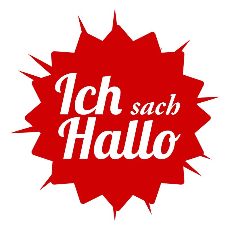 Ich sach Hallo