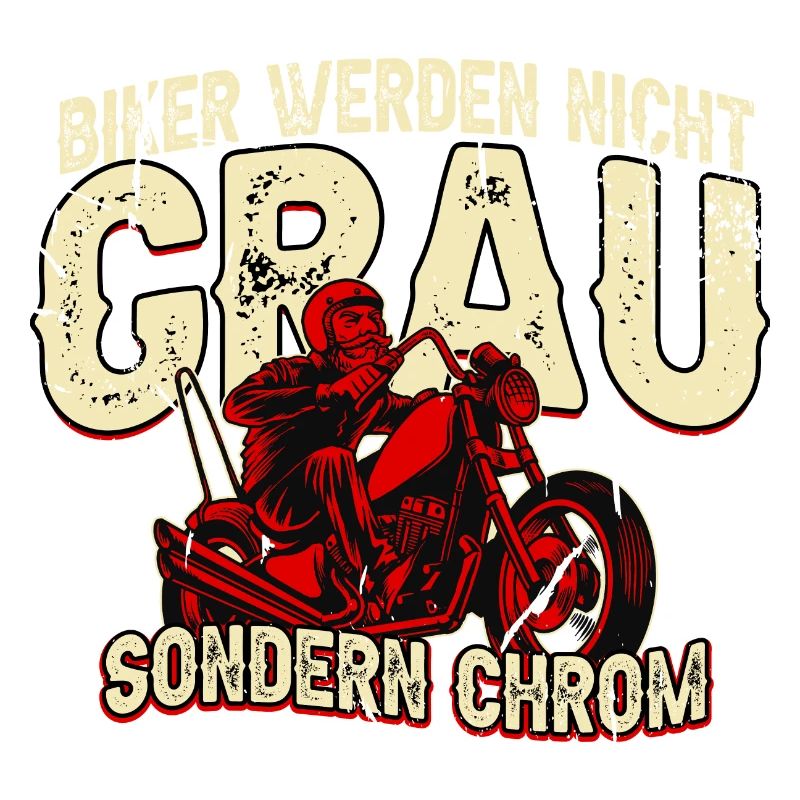 Biker werden nicht grau, sondern Chrom
