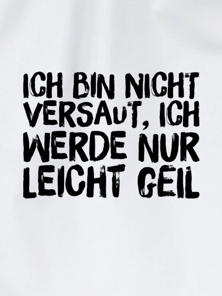 ich bin nicht versaut