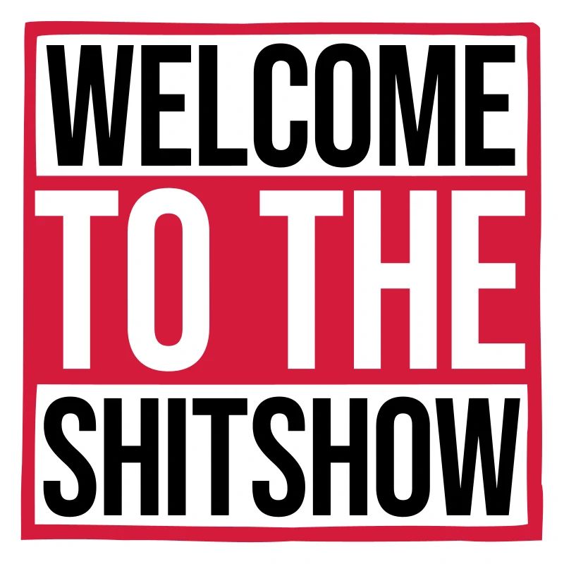 Drôle de dire Shitshow