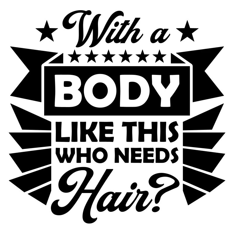 Who Needs Hair Spruch