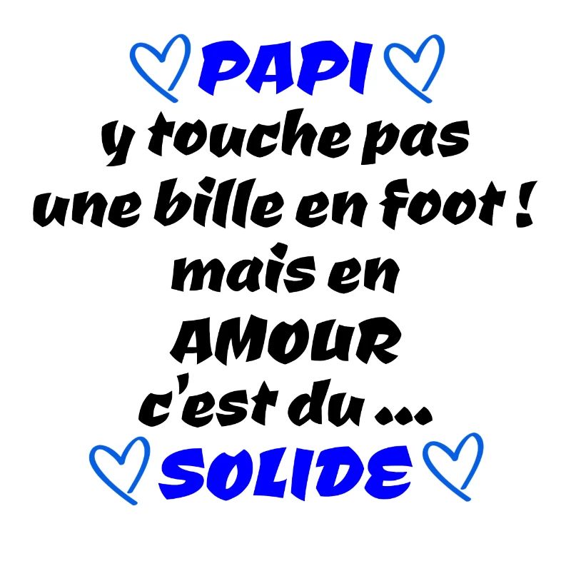 papi , c'est du solide !!