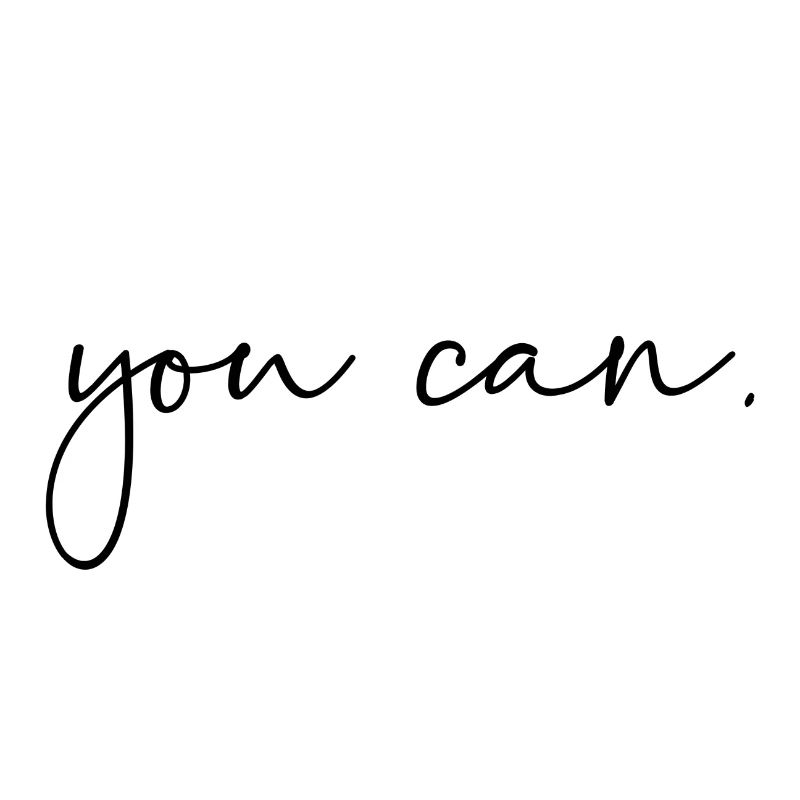 You can