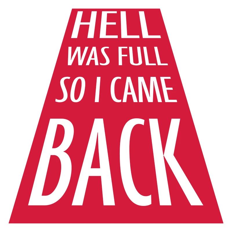 hell was full Quote