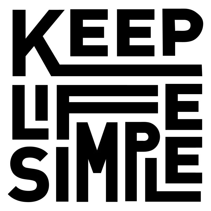 Keep Life Simple