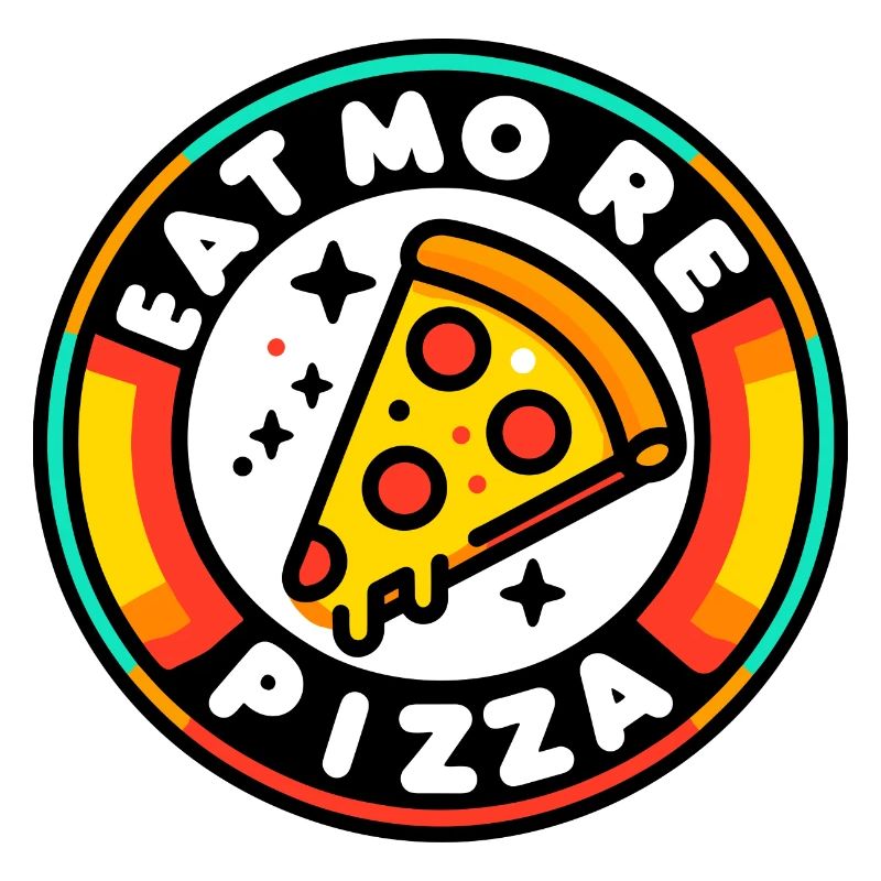 Eat More Pizza