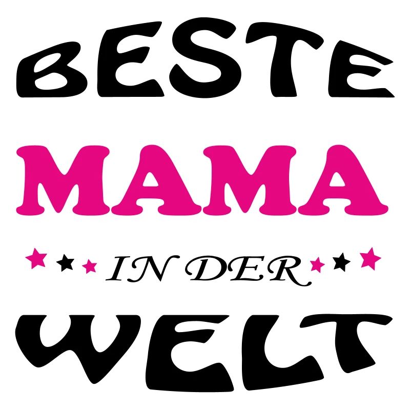 BESTE MAMA IN DER WELT