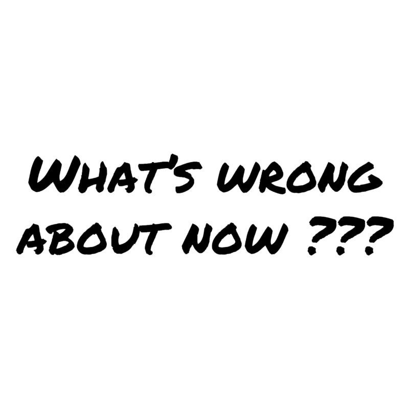 What is missing in the now? – Profound statement