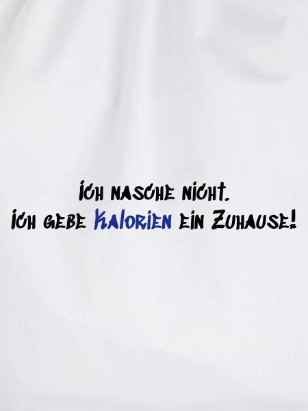Ich nasche nicht