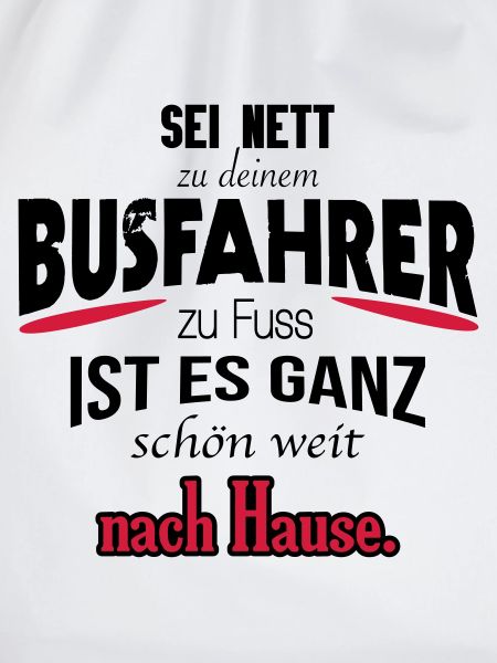 Busfahrer Shirt / witzig / Geschenk / Geschenkidee
