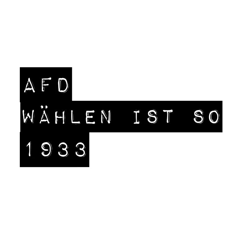 Afd wählen is so 1933