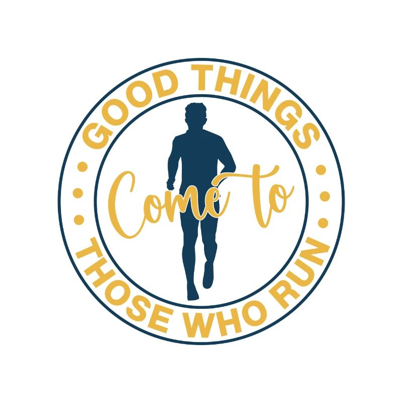Running Good Things Come To Run Marathon Runner