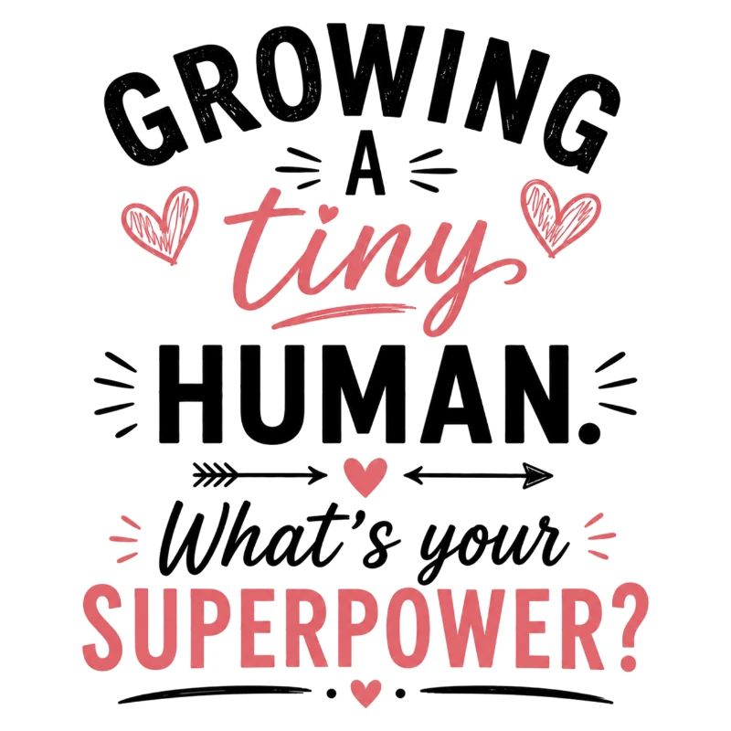 Growing A Tiny Human